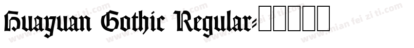 Huayuan Gothic Regular字体转换
